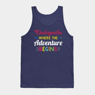 Kindergarten Teacher Where Adventure Begins Tank Top